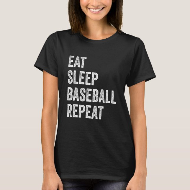 T-shirt Eat Sleep Baseball Repeat Baseball Player  Basebal (Devant)
