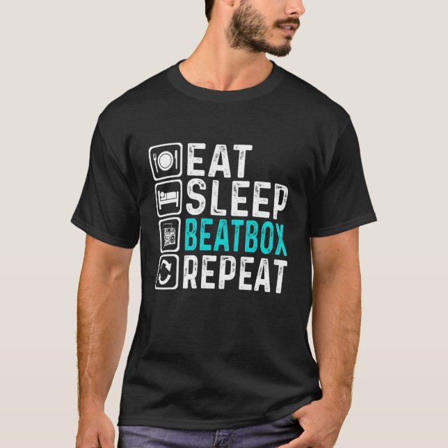 T-shirt Eat Sleep Beatbox Repeat  Beatboxing Beatboxer (Devant)