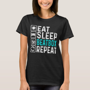 T-shirt Eat Sleep Beatbox Répéter Beatboxer Beatboxer