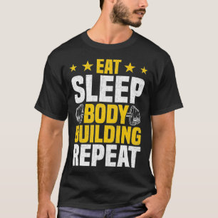 T-shirt Eat Sleep Bodybuilding Exercice d'haltérophilie