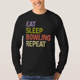 T-shirt Eat Sleep Bowling Bowling Bowling Bowling Coach