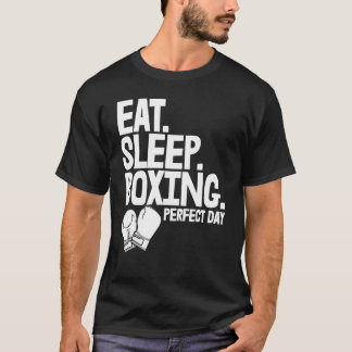T-shirt Eat Sleep Boxing Perfect Day   Women Boxing Sports