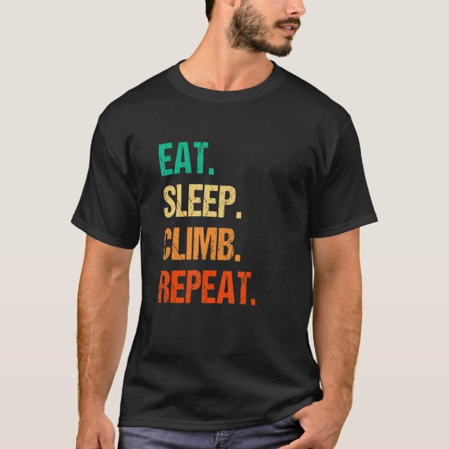 T-shirt Eat Sleep Climb Repeat Rock Boulder Bouldering Roc (Devant)