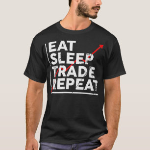 T-shirt Eat Sleep Commerce Répéter Stock Trading Bitcoin
