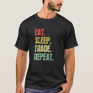 T-shirt Eat Sleep Commerce Répétition Devis Trader
