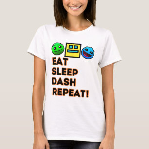 T-shirt Eat Sleep Dash Répéter Video Game Géométrie Vidéo 