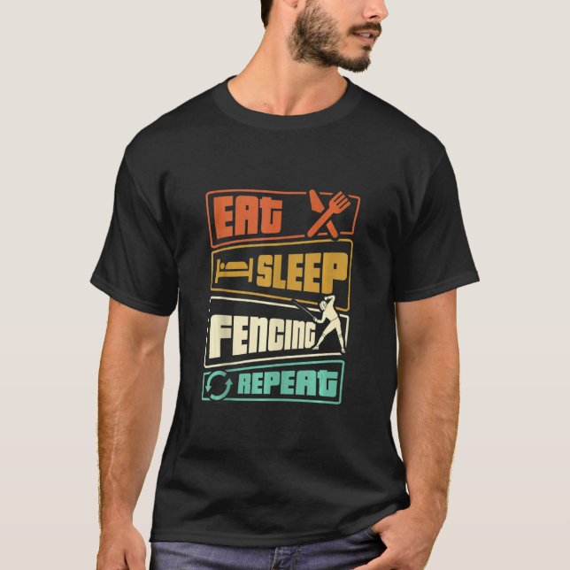 T-shirt Eat Sleep Fencing Répéter Sword Saber Epee Fencer (Devant)