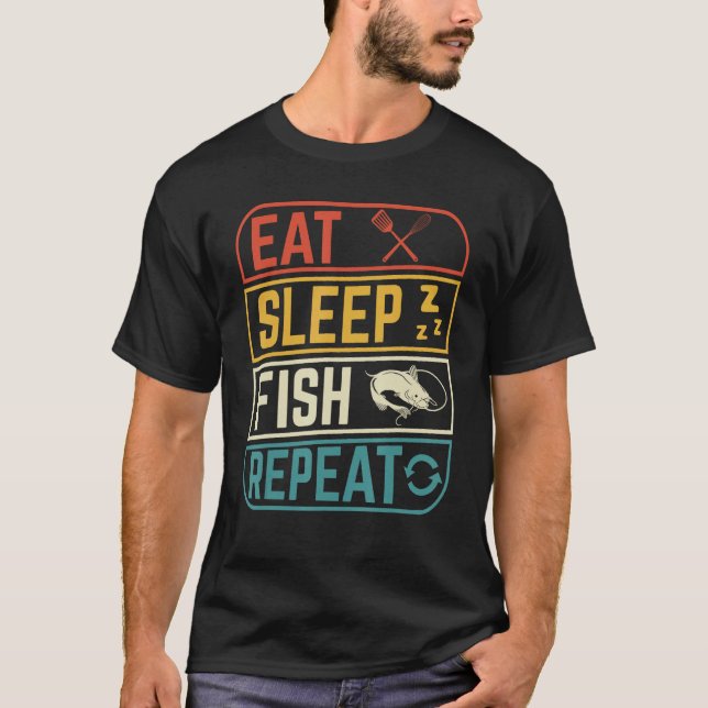 T-shirt Eat sleep fishing repeat  Design for fishermen (Devant)