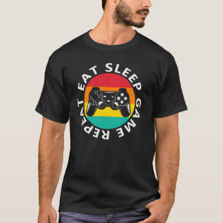 T-shirt Eat sleep game repeat