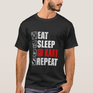 T-shirt Eat Sleep Go Kart Répéter cool Karting Racer