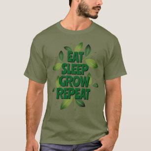 T-shirt Eat Sleep Grow Repeat pour l'homesteader