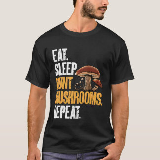 T-shirt Eat Sleep Hunt Mushrooms Morel Hunter Foraging
