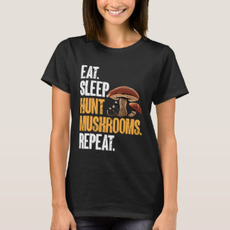 T-shirt Eat Sleep Hunt Mushrooms Morel Hunter Foraging