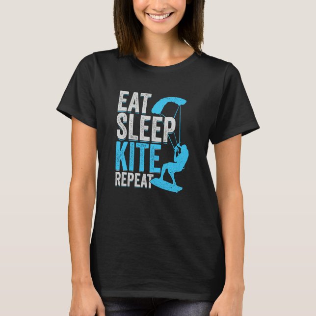 T-shirt Eat Sleep Kite Repeat for a Kitesurfer (Devant)