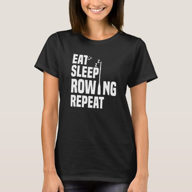 T-shirt Eat Sleep Loves Rowing Repeat Rowing Boat (Devant)