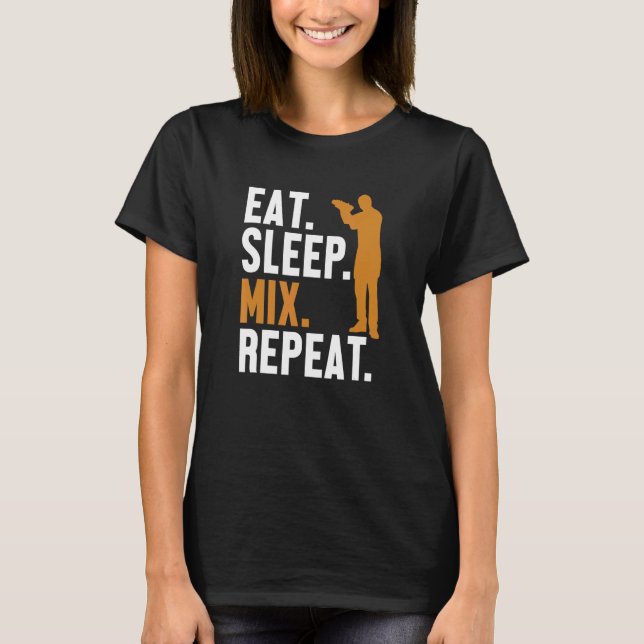 T-shirt Eat Sleep Mix Repeat Bartender Mixologist Barmann  (Devant)