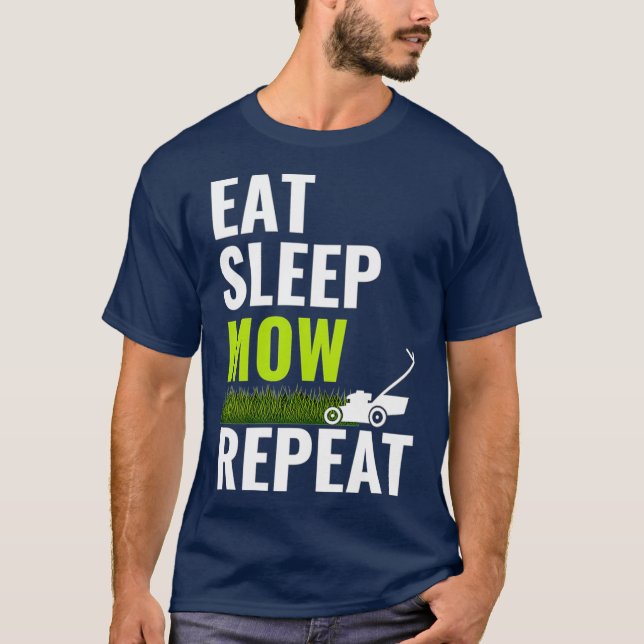 T-shirt Eat Sleep Mow Repeat  Landscaper Grass Cutting (Devant)