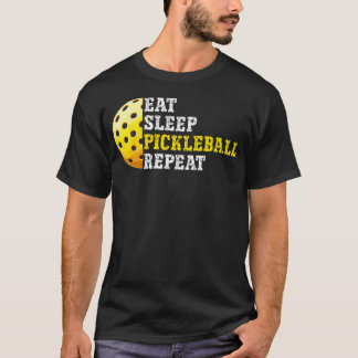 T-shirt Eat Sleep Pickleball Repeat Funny Pickleball For M