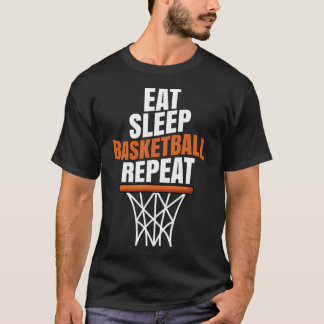 T-shirt Eat Sleep Répéter l'équipe de basket-ball du joueu