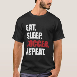T-shirt Eat Sleep Soccer Repeat