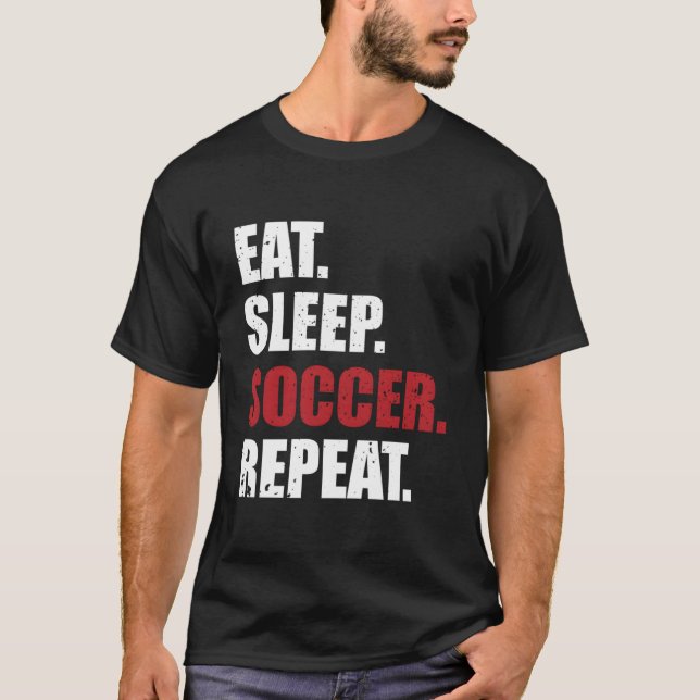 T-shirt Eat Sleep Soccer Repeat (Devant)