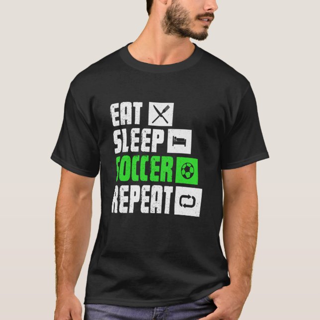 T-shirt Eat Sleep Soccer Repeat  Soccer Player Coach (Devant)