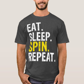 T-shirt Eat Sleep Spin Repeat Gift Spinning Class