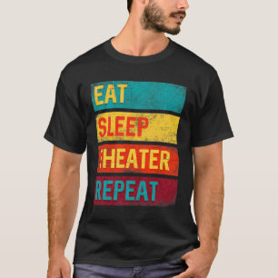 T-shirt Eat Sleep Theater Répéter le don par intérim po