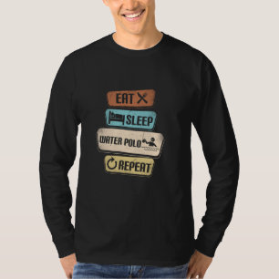 T-shirt Eat Sleep Water Polo Repeat Funny Water Polo