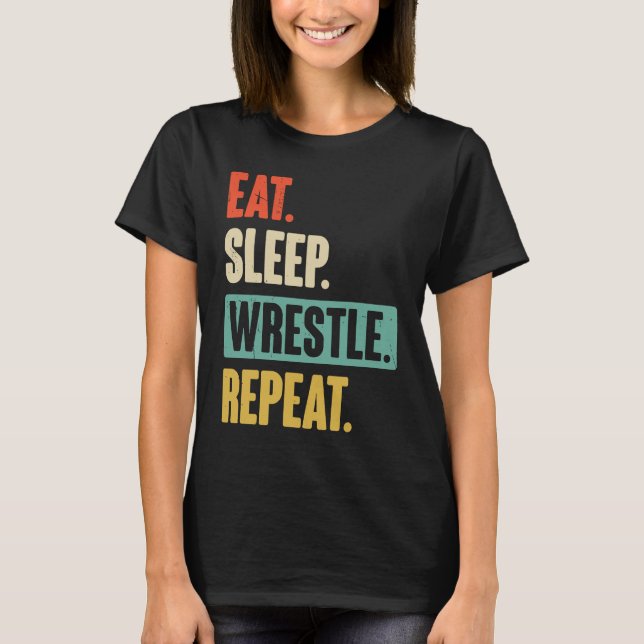 T-shirt Eat Sleep Wrestle Repeat  Wrestler Wrestling (Devant)