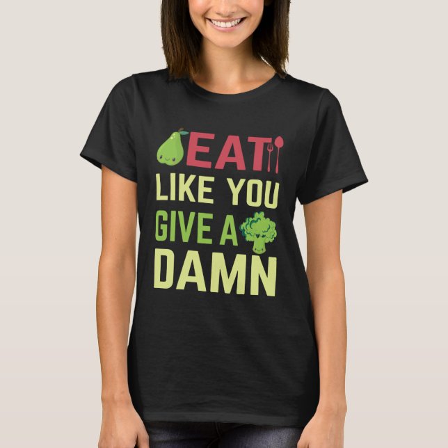 T-shirt Eat what matters to you (Devant)