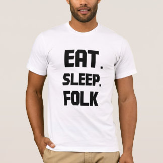 T-shirt eatsleepfolk