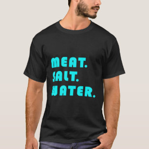 T-shirt Eau salée de viande