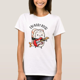 T-shirt Ebi-body Rock drôle Rocker Sushi Pun