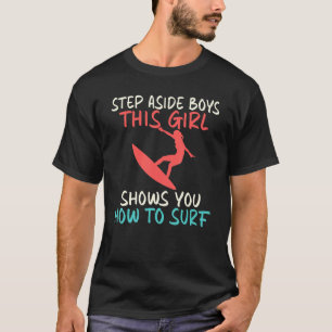 T-shirt Écartez Cette Fille Vous Montre Comment Surf Révei