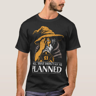 T-shirt Échec critique du magicien D&D - Ça ne s'est pas p