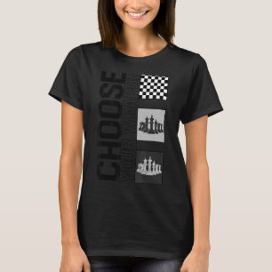 T-shirt Échecs Choisir Votre Arme Jeu Joueur Stratégie