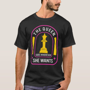T-shirt Échecs Reine Va Où Elle Veut Jeu De Table Str