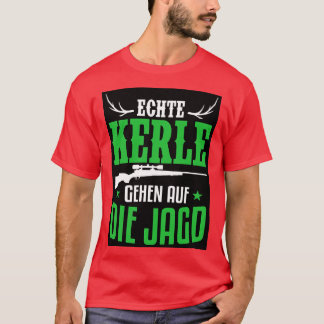 T-shirt Echte kerle gehen auf die jagd white 1