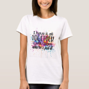 T-shirt Éclaboussure de Sass - J'ai tout sous contrôle