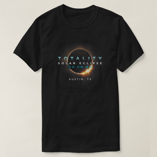 T-shirt Éclipse solaire officielle 2024 Austin, TX Totalit (Design devant)