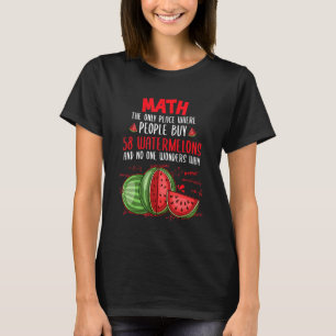 T-shirt École de mathématiques Étudiants Sciences Watermel