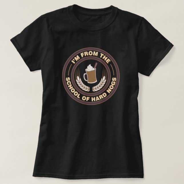 T-shirt École de Nogs Durs Drôle Eggnog Gag Cadeau (Design devant)