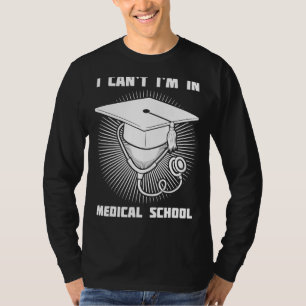 T-shirt École Médicale Docteur Étudiant Méd Éducation Grad