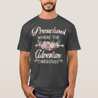 T-shirt École préscolaire où commence l'aventureÉcole prés
