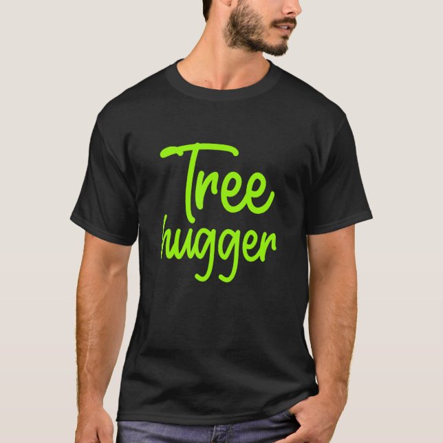 T-shirt Ecologue Tree Hugger Campagne De l'environnement N (Devant)