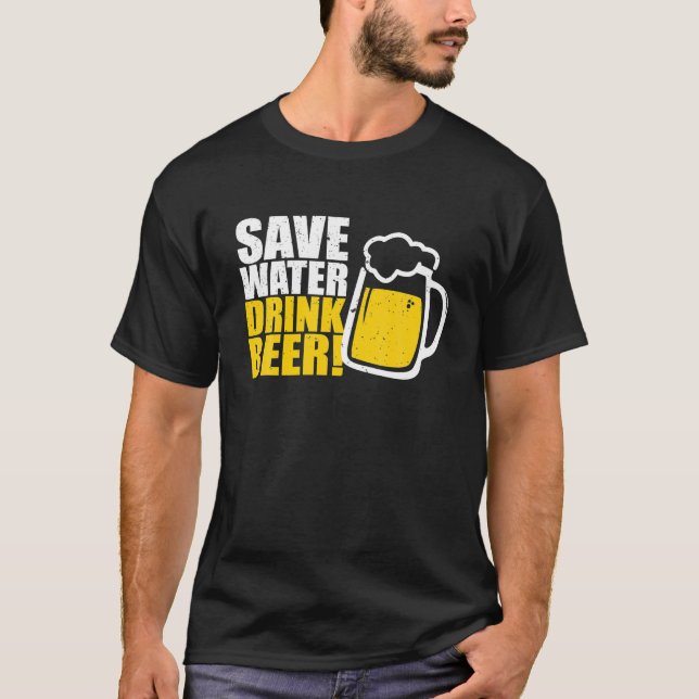 T-shirt Économisez De L'Eau Boire Bière Bière (Devant)