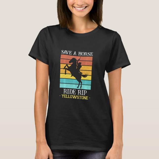 T-shirt Économisez Une Balade À Cheval Rip Yellowstone Mon (Devant)