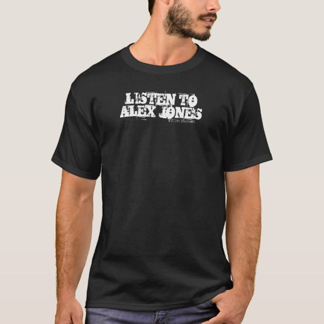 T-SHIRT ÉCOUTEZ ALEX JONES (Devant)