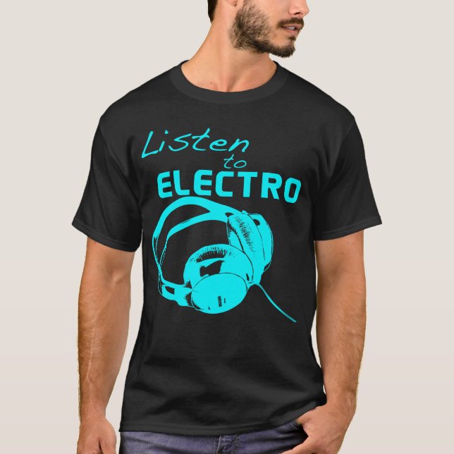 T-shirt Écoutez Electro (Devant)